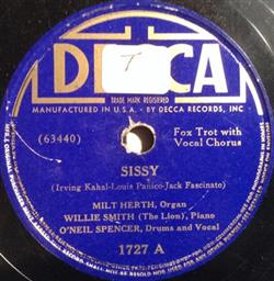 Download Milt Herth, Willie Smith (The Lion), O'Neil Spencer Milt Herth - Sissy Jazz Me Blues