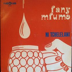 Download Fany Mfumo - Ni Tchelelani