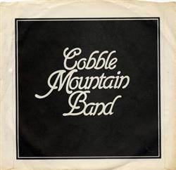 Download Cobble Mountain Band - Everybodys Got To Leave Sometime
