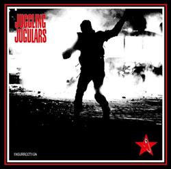Download Juggling Jugulars - Insurrection