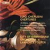 last ned album Luigi Cherubini, City Of Birmingham Symphony Orchestra, Lawrence Foster - Overtures