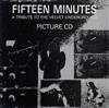 descargar álbum Various - Fifteen Minutes A Tribute To The Velvet Underground