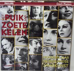 Download Various - Het Puik Van Zoete Kelen Honderd Jaar Nederlandse Zangkunst