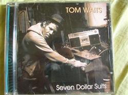 Download Tom Waits - Seven Dollar Suits