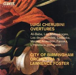 Download Luigi Cherubini, City Of Birmingham Symphony Orchestra, Lawrence Foster - Overtures