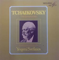Download Tchaikovsky, USSR Symphony Orchestra, Yevgeny Svetlanov - Thy Symphonies