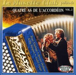 Download Various - Le Musette Club Presente Quatre As De LAccordeon