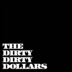 Download The Dirty Dirty Dollars - Keep On Pushin