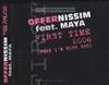 Offer Nissim Feat Maya - First Time 2006 When Im With You