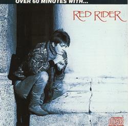 Download Red Rider - Over 60 Minutes With Red Rider