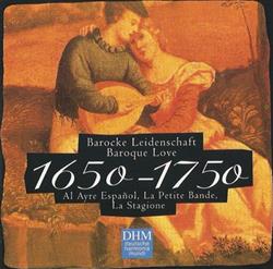 Download Al Ayre Español, La Petite Bande, La Stagione - Barocke Leidenschaft Baroque Love 1650 1750