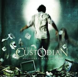 Download The Custodian - Necessary Wasted Time
