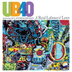 Download UB40 Featuring Ali, Astro & Mickey - A Real Labour Of Love