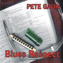Download Pete Gavin - Blues Respect