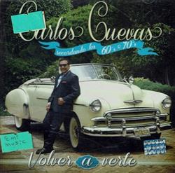 Download Carlos Cuevas - Volver A Verte