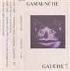 ladda ner album Gamaunche - Gauche Live