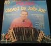 online anhören Jolly Joe - Polkas Played By Jolly Joe