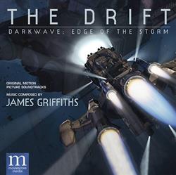 Download James Griffiths - The Drift Darkwave Edge Of The Storm Original Motion Picture Soundtrack