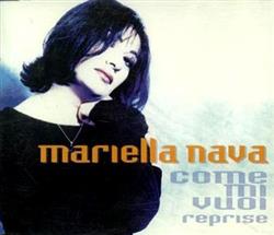 Download Mariella Nava - Come Mi Vuoi Reprise