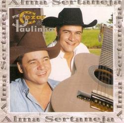 Download Cezar & Paulinho - Alma Sertaneja