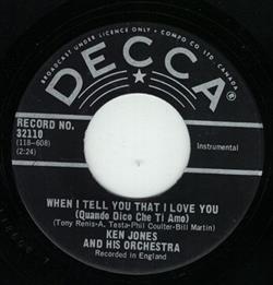 Download Ken Jones And His Orchestra - When I Tell You That I Love You Quando Dico Che Ti Amo