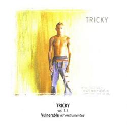 Download Tricky - Vol 11 Vulnerable w Instrumentals