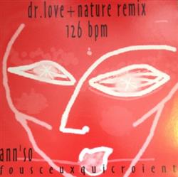 Download Ann'So - Fous Ceux Qui Croient QuIls Ne Le Sont Pas Dr Love Nature Remix