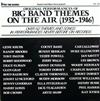 lataa albumi Various - Original Performances of Big Band Themes On The Air 1932 1946