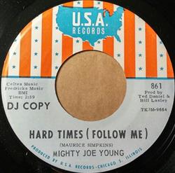 Download Mighty Joe Young - Hard Times Aint Nobody Home