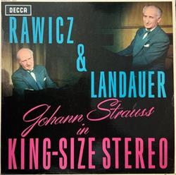 Download Rawicz & Landauer - Johann Strauss In King Size Stereo