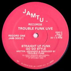 Download Trouble Funk - Straight up Funk go go style