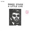 escuchar en línea Ringo Starr - A Little Live