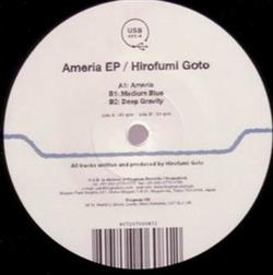 Download Hirofumi Goto - Ameria EP