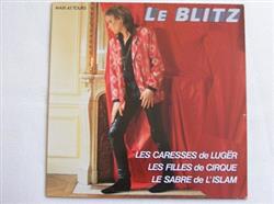 Download Le Blitz - Les Caresses De Luger