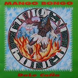Download Mango Bongo - Dale Caña