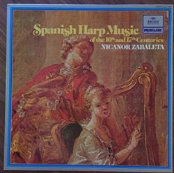 Download Nicanor Zabaleta - Spanish Harp Music Of The 16th And 17th Centuries