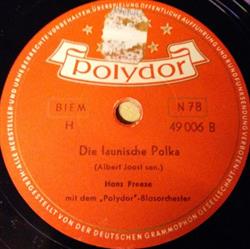 Download Hans Freese Mit Dem PolydorBlasorchester - Bayerische Polka Die Launische Polka