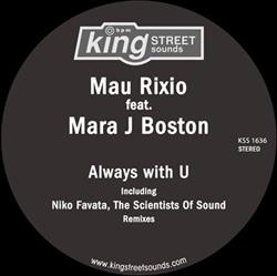 Download Mau Rixio Feat Mara J Boston - Always With U