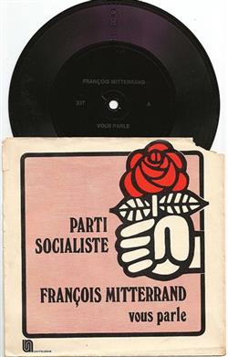 Download Parti Socialiste, François Mitterrand, Raymond Douyere - François Mitterrand Vous Parle