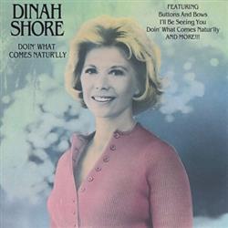 Download Dinah Shore - Doin What Comes Naturlly