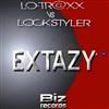 lyssna på nätet LoTrxx Vs Lockstyler - Extazy