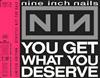 online luisteren Nine Inch Nails - You Get What You Deserve