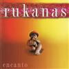 lyssna på nätet Rukanas - Encanto