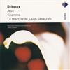 télécharger l'album Debussy - Jeux Khamma Le Martyre de Saint Sébastien