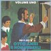 Album herunterladen Various - Otto Anni E Non Vederli Vol 1 2011 2019