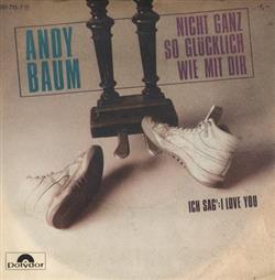 Download Andy Baum - Nicht Ganz So Glücklich Wie Mit Dir