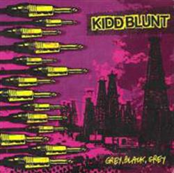 Download Kidd Blunt - GreyBlackGrey