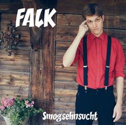 Download Falk - Smogsehnsucht