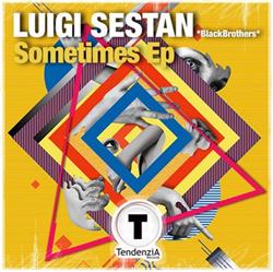 Download Luigi Sestan - Sometimes Ep