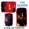 lytte på nettet The Quakes - Live In Tokyo